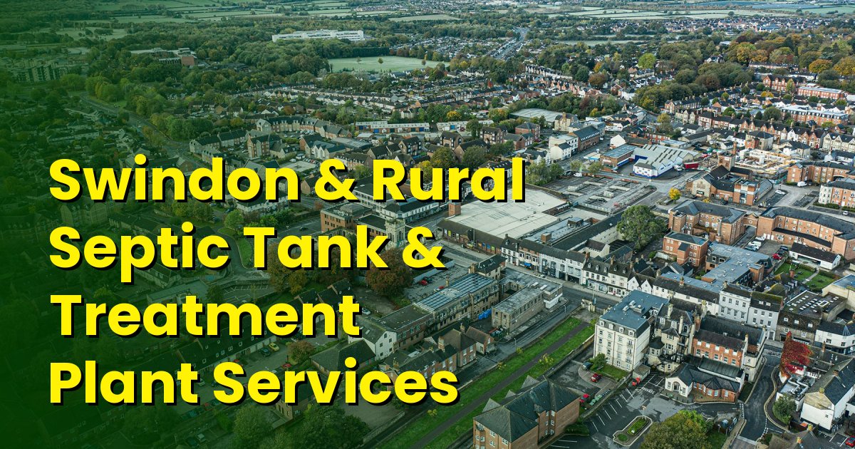 Septic Tank & Sewage Treatment Plant Emptying for Swindon